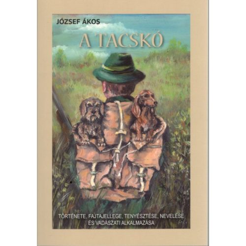 A tacskó - József Ákos